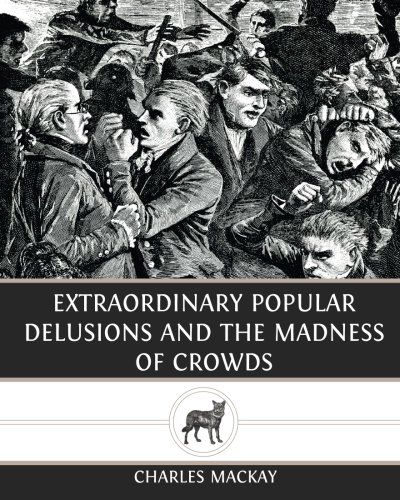 Book Cover Extraordinary Popular Delusions and The Madness of Crowds