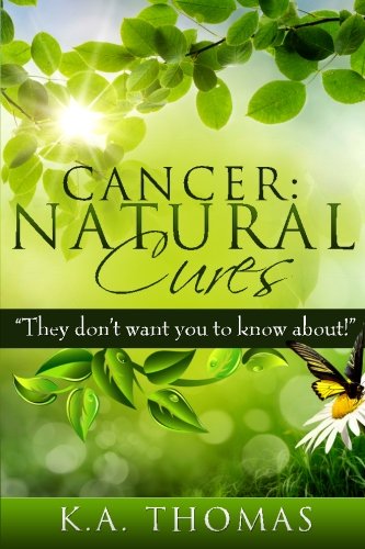 Book Cover Cancer: Natural Cures: 