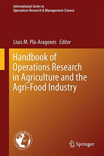 Book Cover Handbook of Operations Research in Agriculture and the Agri-Food Industry (International Series in Operations Research & Management Science)