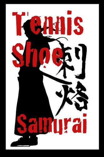 Book Cover Tennis Shoe Samurai (Shiraku) (Volume 1)