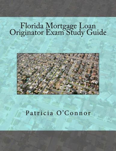 Book Cover Florida Mortgage Loan Originator Exam Study Guide