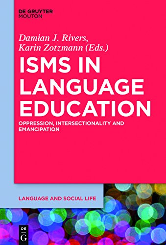 Book Cover Isms in Language Education: Oppression, Intersectionality and Emancipation (Language and Social Life)