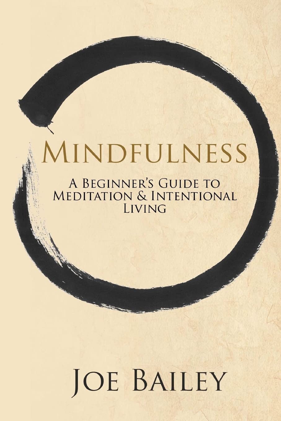 Book Cover Mindfulness: A Beginner's Guide to Meditation & Intentional Living (Serene Living)