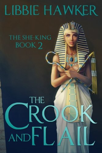 Book Cover The Crook and Flail: The She-King: Book 2 (Volume 2)
