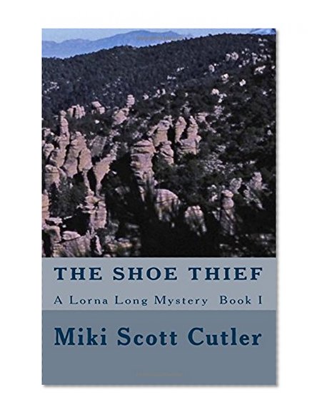 Book Cover The Shoe Thief   A Lorna Long Mystery    Book I (Volume 1)