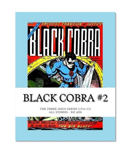Book Cover Black Cobra #2: The Three-Issue Series (1954-55) - All Stories - No Ads