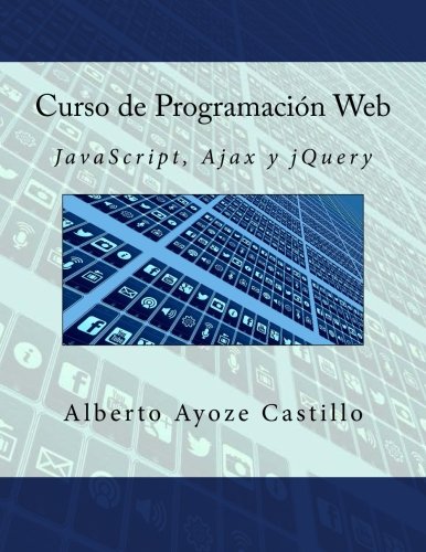 Book Cover Curso de Programación Web: JavaScript, Ajax y jQuery (Spanish Edition)