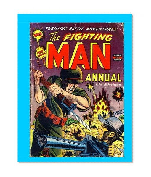 Book Cover The Fighting Man Annual: Exciting Tales of War And Battle - All Stories - No Ads
