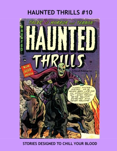 Book Cover Haunted Thrills #10: Exciting Tales Of Terror and Horror -- All Stories -- No Ads