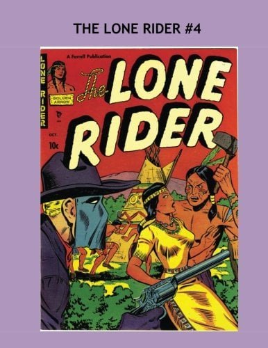Book Cover The Lone Rider #4: The Thrilling Adventures of the Masked Man of 1880's American West