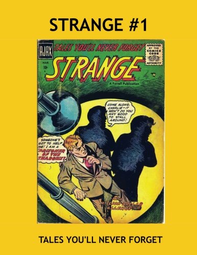 Book Cover Strange #1: Tales You'll Never Forget -- Classic Horror Comics -- All Stories -- No Ads