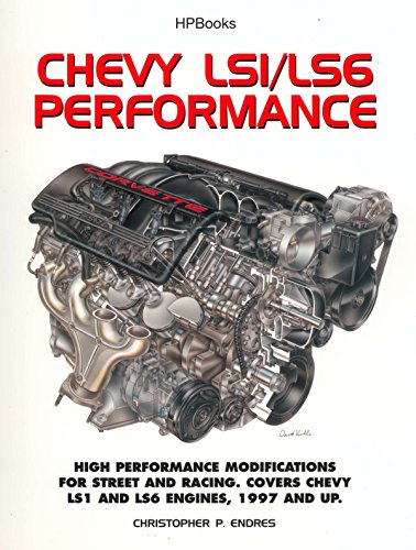 Book Cover Chevy LS1/LS6 Performance: High Performance Modifications for Street and Racing