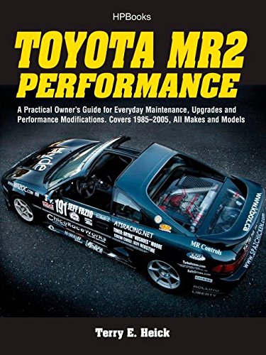 Book Cover Toyota MR2 Performance HP1553: A Practical Owner's Guide for Everyday Maintenance, Upgrades and Performance Modifications. Covers 1985-2005, All Makes and Models