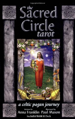 Book Cover The Sacred Circle Tarot: A Celtic Pagan Journey