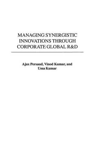 Book Cover Managing Synergistic Innovations Through Corporate Global R&D