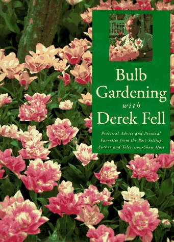 Book Cover Bulb Gardening with Derek Fell