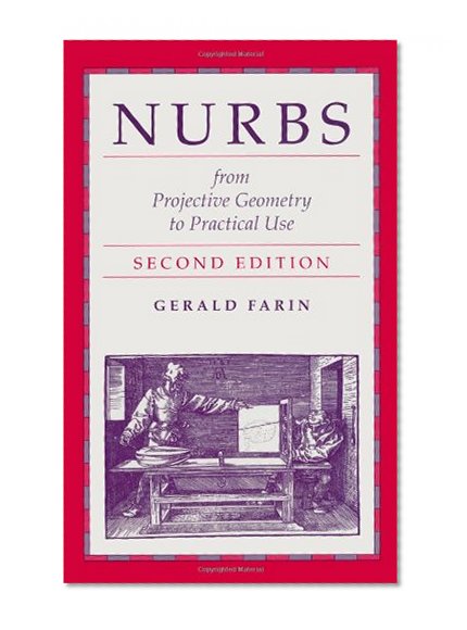 Book Cover Nurbs: From Projective Geometry to Practical Use, 2nd Edition