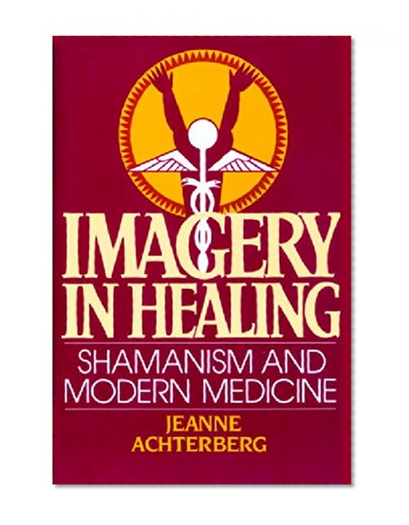 Book Cover Imagery in Healing: Shamanism and Modern Medicine
