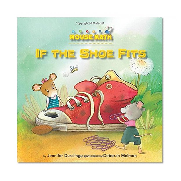 Book Cover If the Shoe Fits: Nonstandard Units of Measurement (Mouse Math)