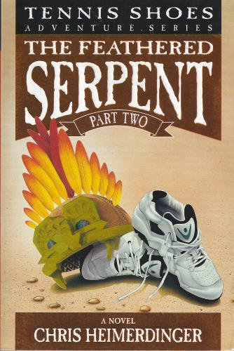 Book Cover Tennis Shoe Adventure series: The Feathered Serpent, Part 2