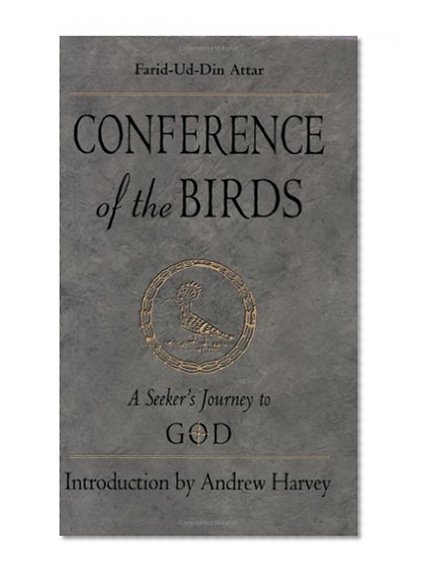 Book Cover Conference of the Birds: A Seeker's Journey to God