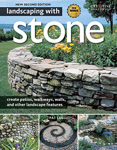 Book Cover Landscaping with Stone, 2nd Edition: Create Patios, Walkways, Walls, and Other Landscape Features (Creative Homeowner) Over 300 Photos & Illustrations; Learn to Plan, Design, & Work with Natural Stone
