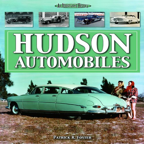 Book Cover Hudson Automobiles (An Illustrated History)