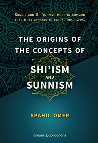 Book Cover The Origins of the Concepts of Shi'ism and Sunnism