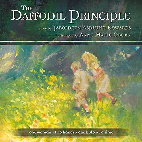 Book Cover Daffodil Principle: One Woman, Two Hands, One Bulb at a Time