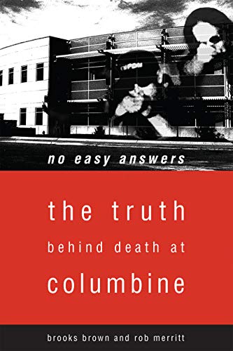 Book Cover No Easy Answers: The Truth Behind Death at Columbine High School
