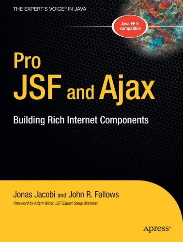 Book Cover Pro JSF and Ajax: Building Rich Internet Components (Expert's Voice in Java)