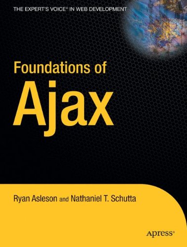 Book Cover Foundations of Ajax (Books for Professionals by Professionals)