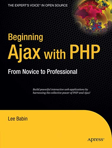 Book Cover Beginning Ajax with PHP: From Novice to Professional