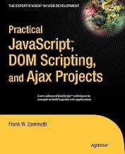 Book Cover Practical JavaScript, DOM Scripting and Ajax Projects