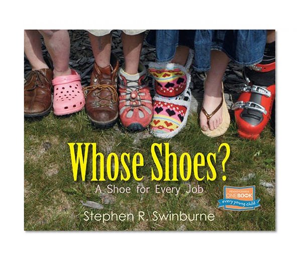 Book Cover Whose Shoes?: A Shoe for Every Job