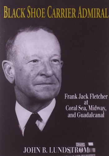 Book Cover Black Shoe Carrier Admiral: Frank Jack Fletcher at Coral Sea, Midway, and Guadalcanal