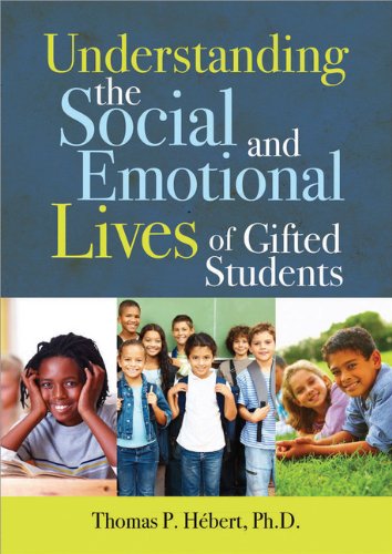 Book Cover Understanding the Social and Emotional Lives of Gifted Students