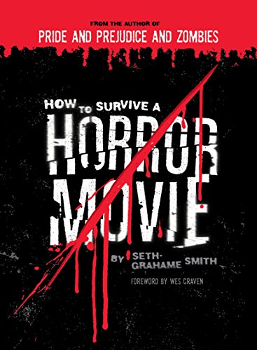 Book Cover How to Survive a Horror Movie: All the Skills to Dodge the Kills