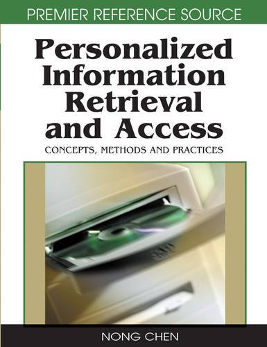 Book Cover Personalized Information Retrieval and Access: Concepts, Methods and Practices (Premier Reference Source)