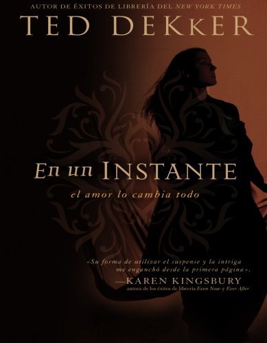 Book Cover En un instante: El amor lo cambia todo (Spanish Edition)