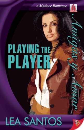 Book Cover Playing the Player (Amigas y Amor)