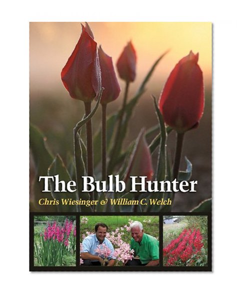 Book Cover The Bulb Hunter (Texas A&M AgriLife Research and Extension Service Series)