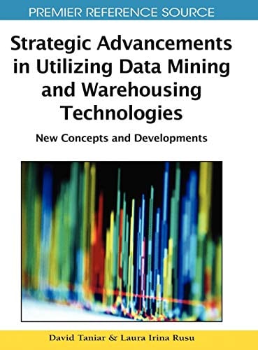Book Cover Strategic Advancements in Utilizing Data Mining and Warehousing Technologies: New Concepts and Developments