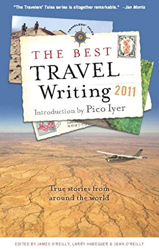 Book Cover The Best Travel Writing 2011: True Stories from Around the World