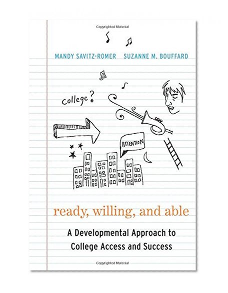 Book Cover Ready, Willing, and Able: A Developmental Approach to College Access and Success