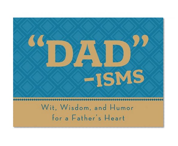 Book Cover DAD-ISMS (LIFE'S LITTLE BOOK OF WISDOM)