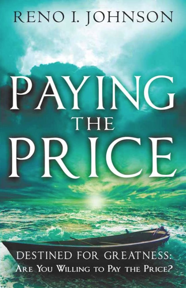 Book Cover Paying the Price: Destined for Greatness: Are You Willing to Pay the Price?