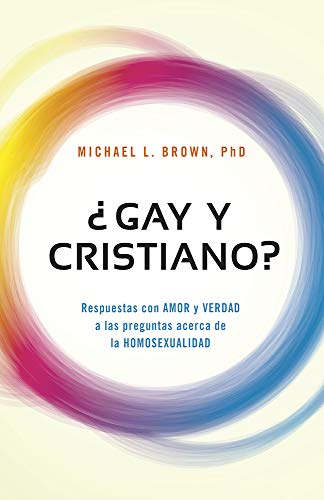 Book Cover ¿Gay y cristiano?: Respuestas con AMOR y VERDAD a las preguntas acerca de la HOMOSEXUALIDAD (Ranger's Apprentice) (Spanish Edition)