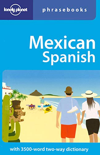Book Cover Mexican Spanish (Lonely Planet Phrasebooks)
