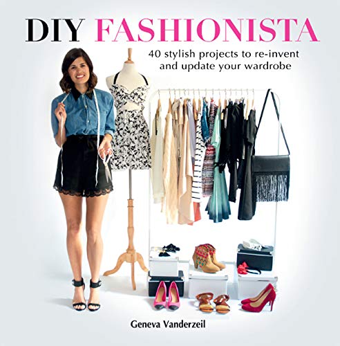 Book Cover DIY Fashionista: 40 Stylish Projects to Re-Invent and Update Your Wardrobe